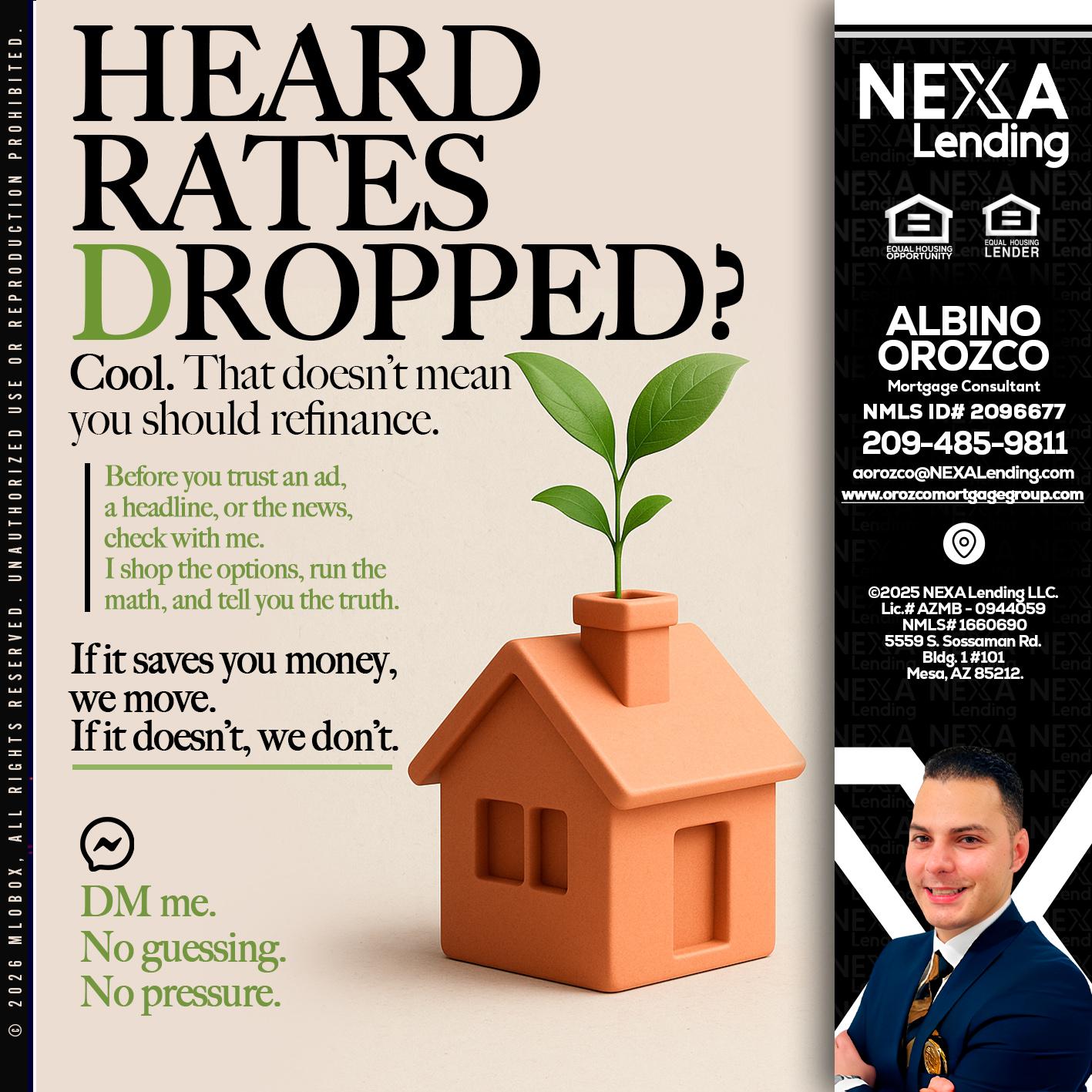 HEARD RATES - Albino Orozco -Mortgage Consultant