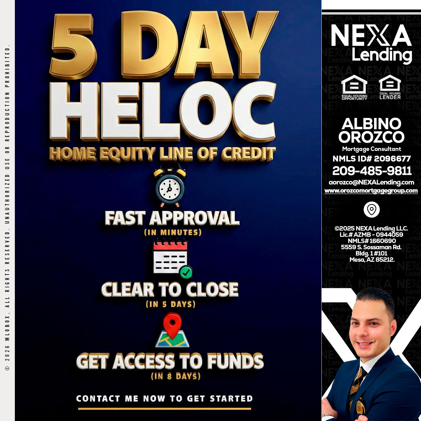 5 day hello - Albino Orozco -Mortgage Consultant