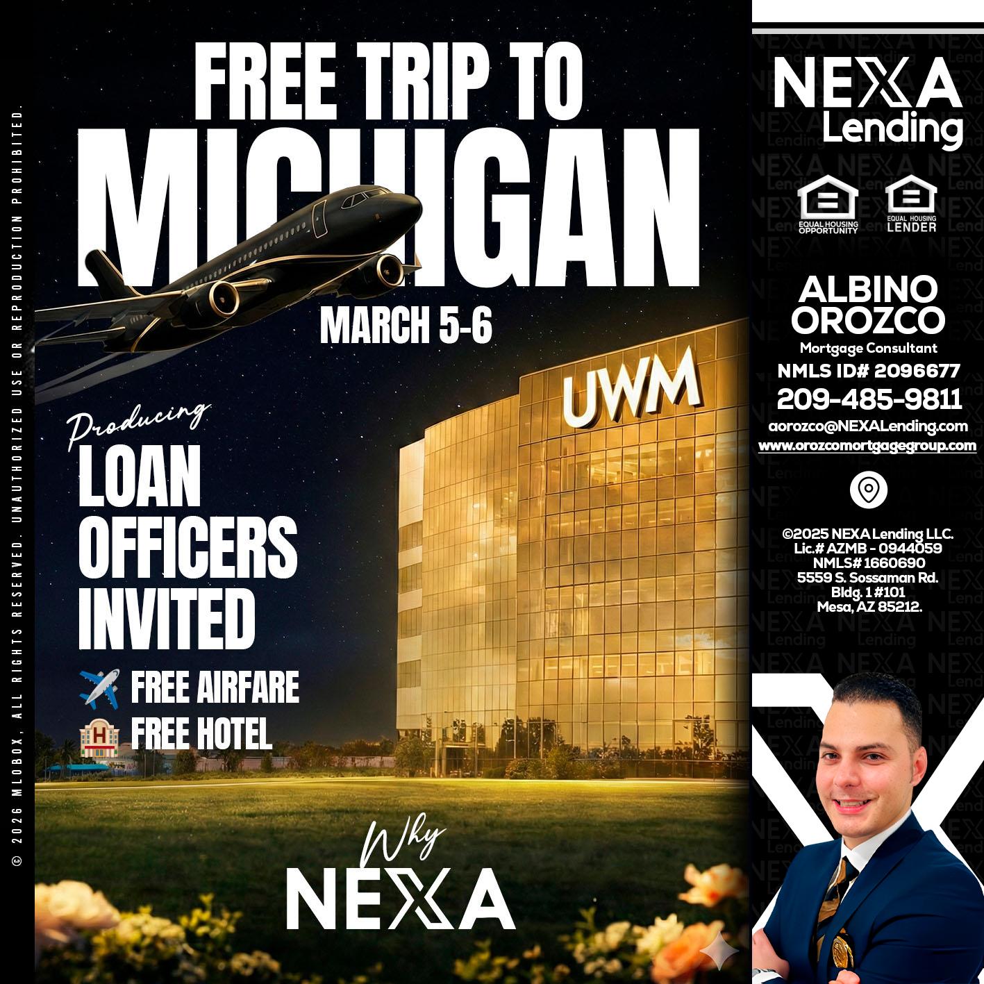 free Michigan trip - Albino Orozco -Mortgage Consultant