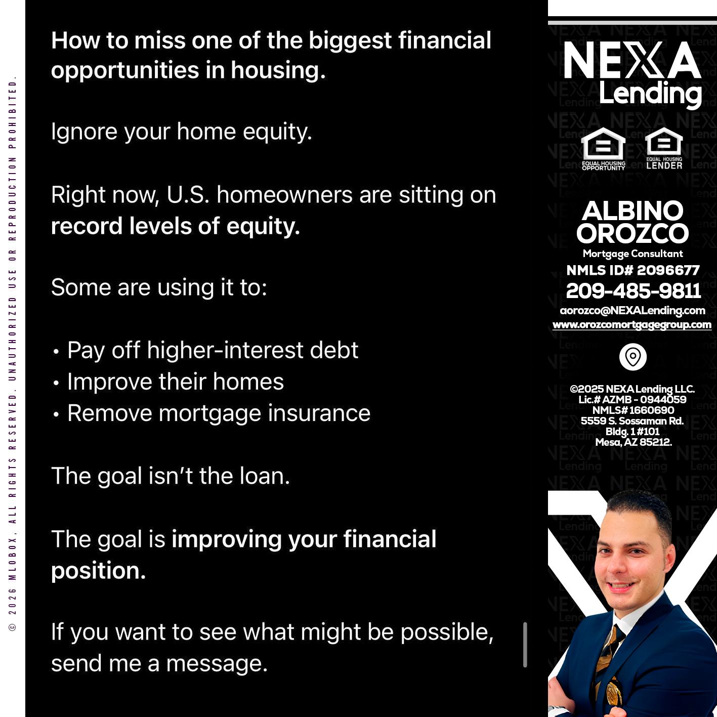how to miss - Albino Orozco -Mortgage Consultant