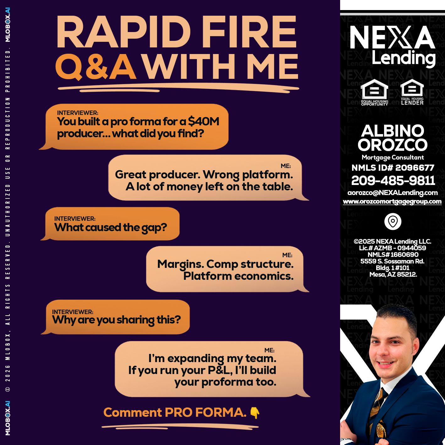 RAPID FIRE - Albino Orozco -Mortgage Consultant