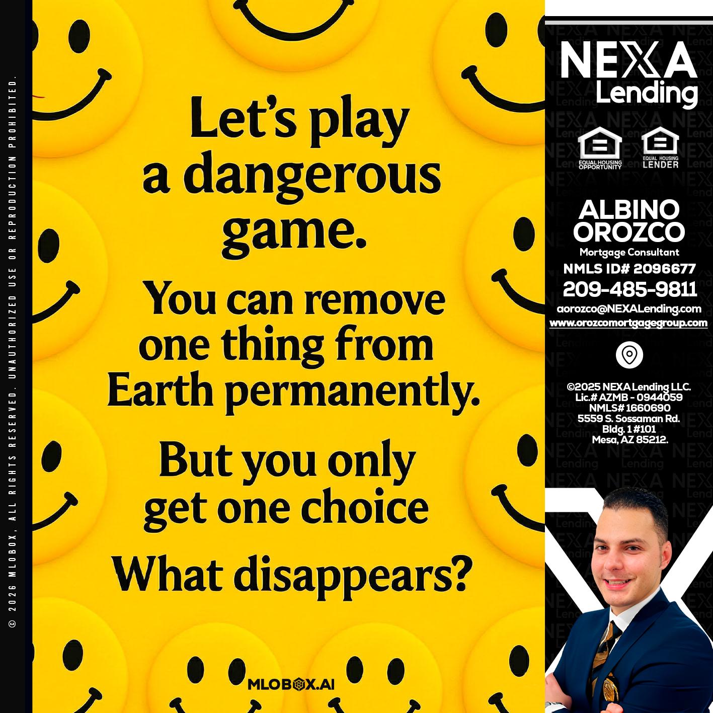 LETS PLAY - Albino Orozco -Mortgage Consultant