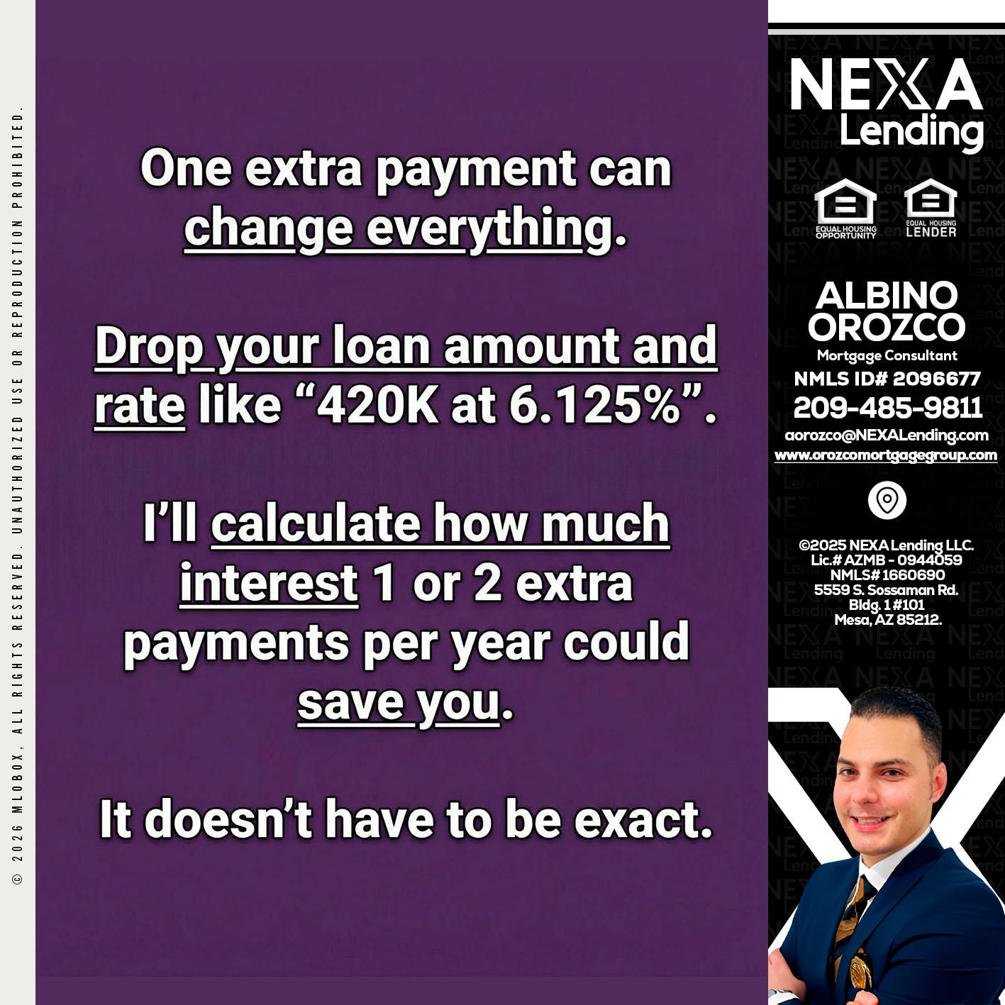 ONE EXTRA - Albino Orozco -Mortgage Consultant