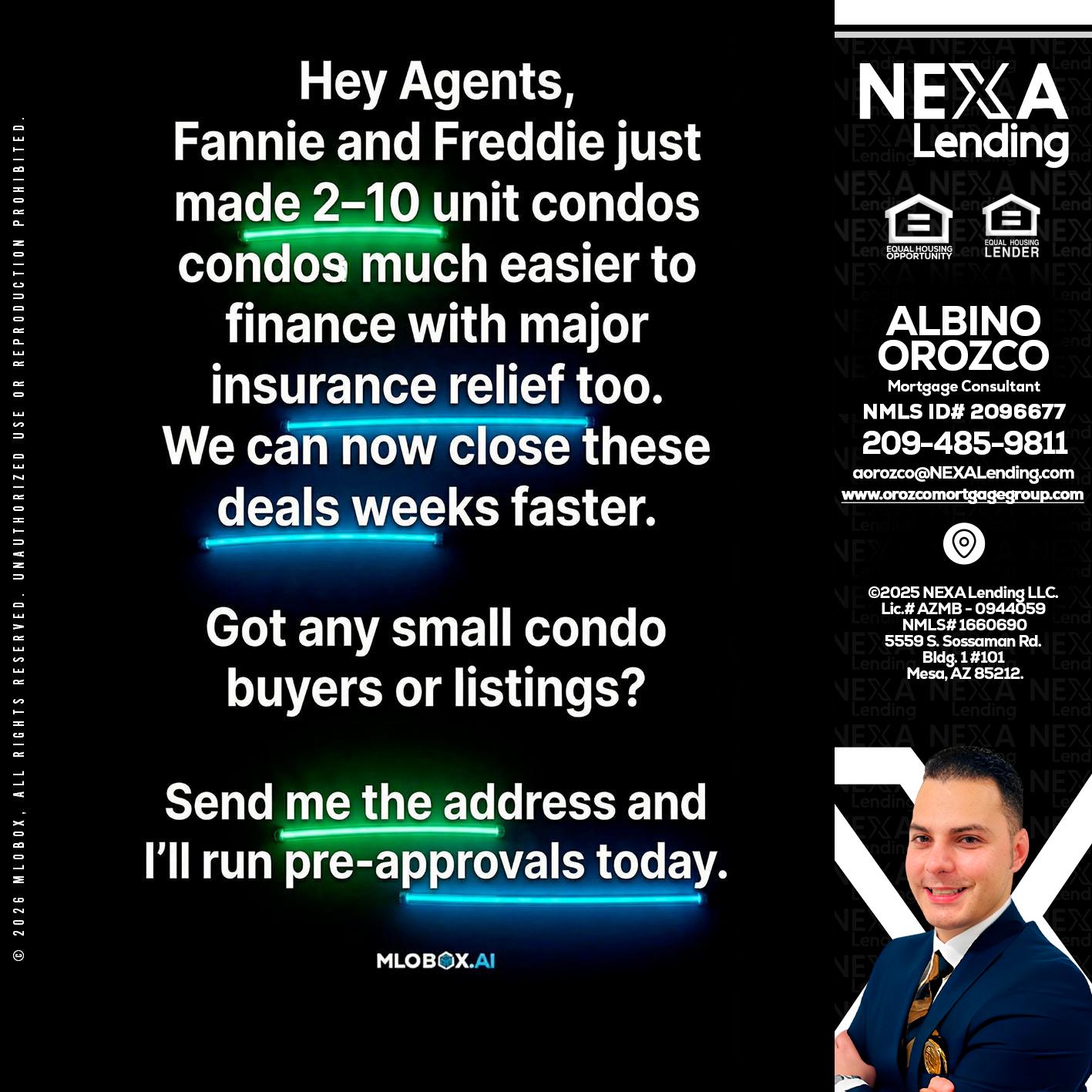 HEY AGENTS - Albino Orozco -Mortgage Consultant