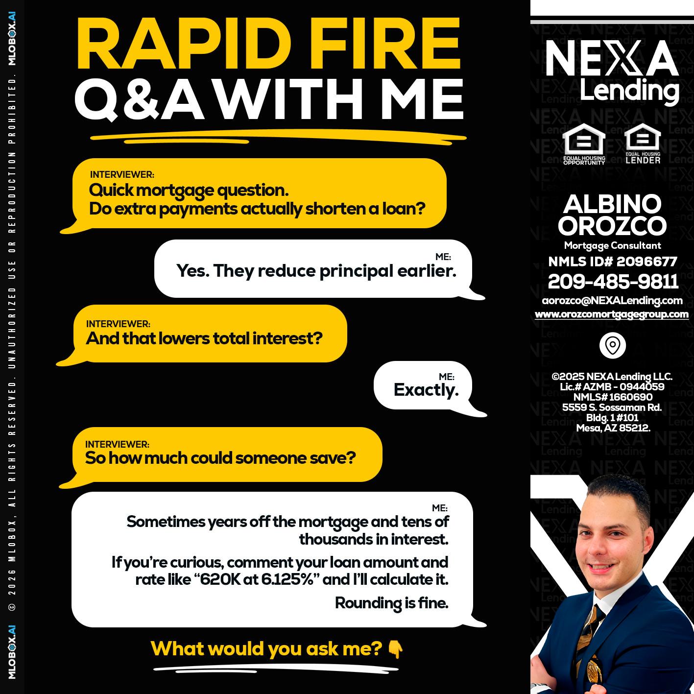 RAPID FIRE QA - Albino Orozco -Mortgage Consultant