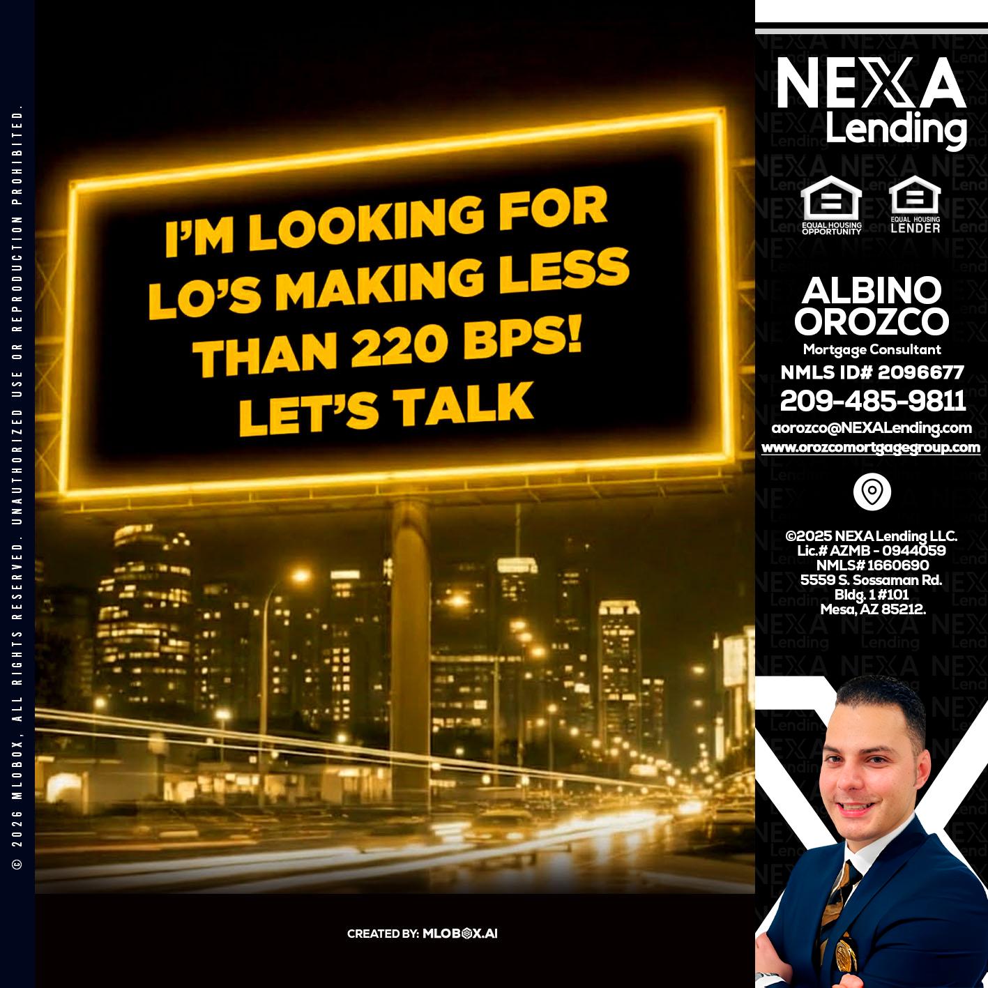 Looking for MLOs - Albino Orozco -Mortgage Consultant