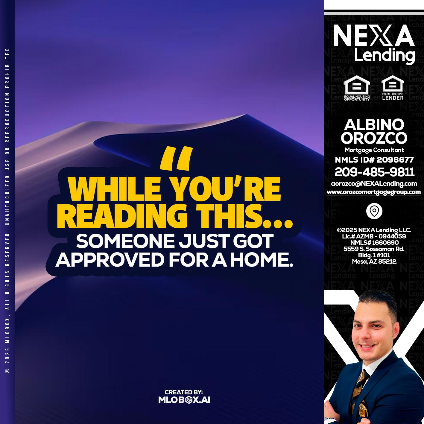 WHILE YOU - Albino Orozco -Mortgage Consultant