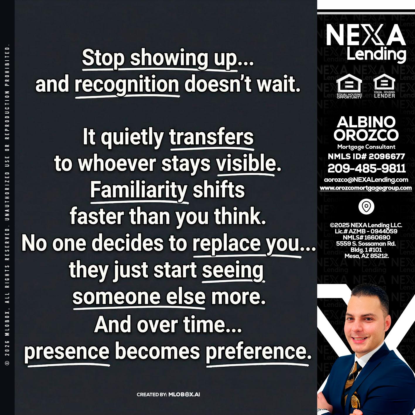 STOP SHOWING - Albino Orozco -Mortgage Consultant