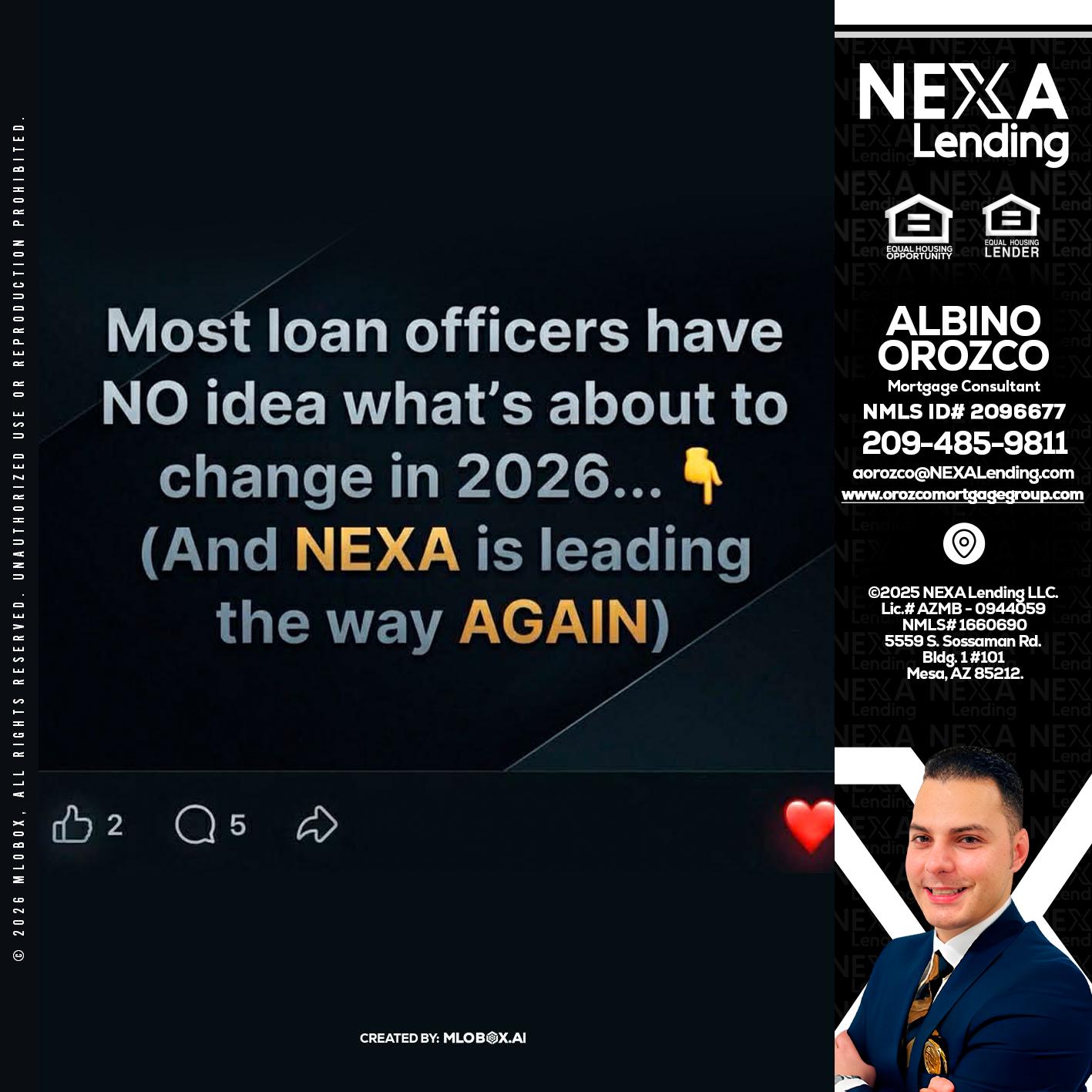 most loan officers - Albino Orozco -Mortgage Consultant