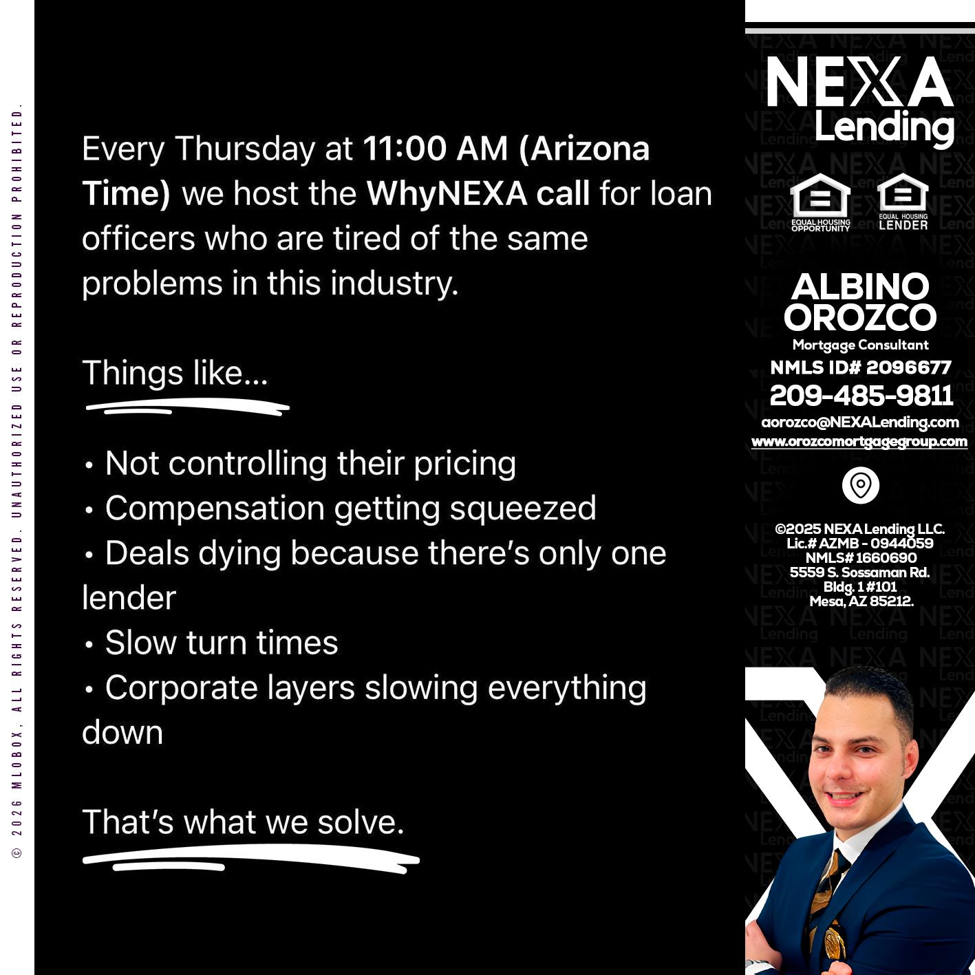 WHY NEXA - Albino Orozco -Mortgage Consultant
