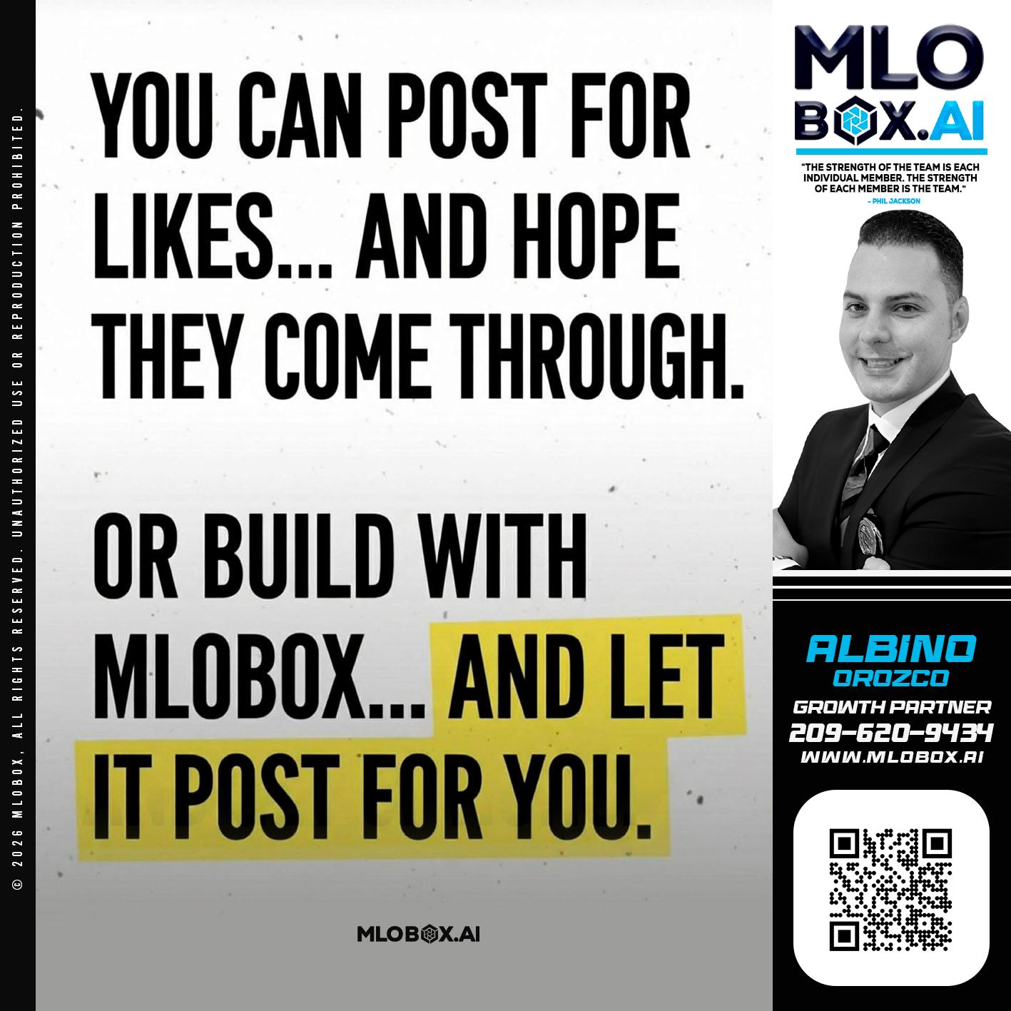 you can post - Albino Orozco -Mortgage Consultant