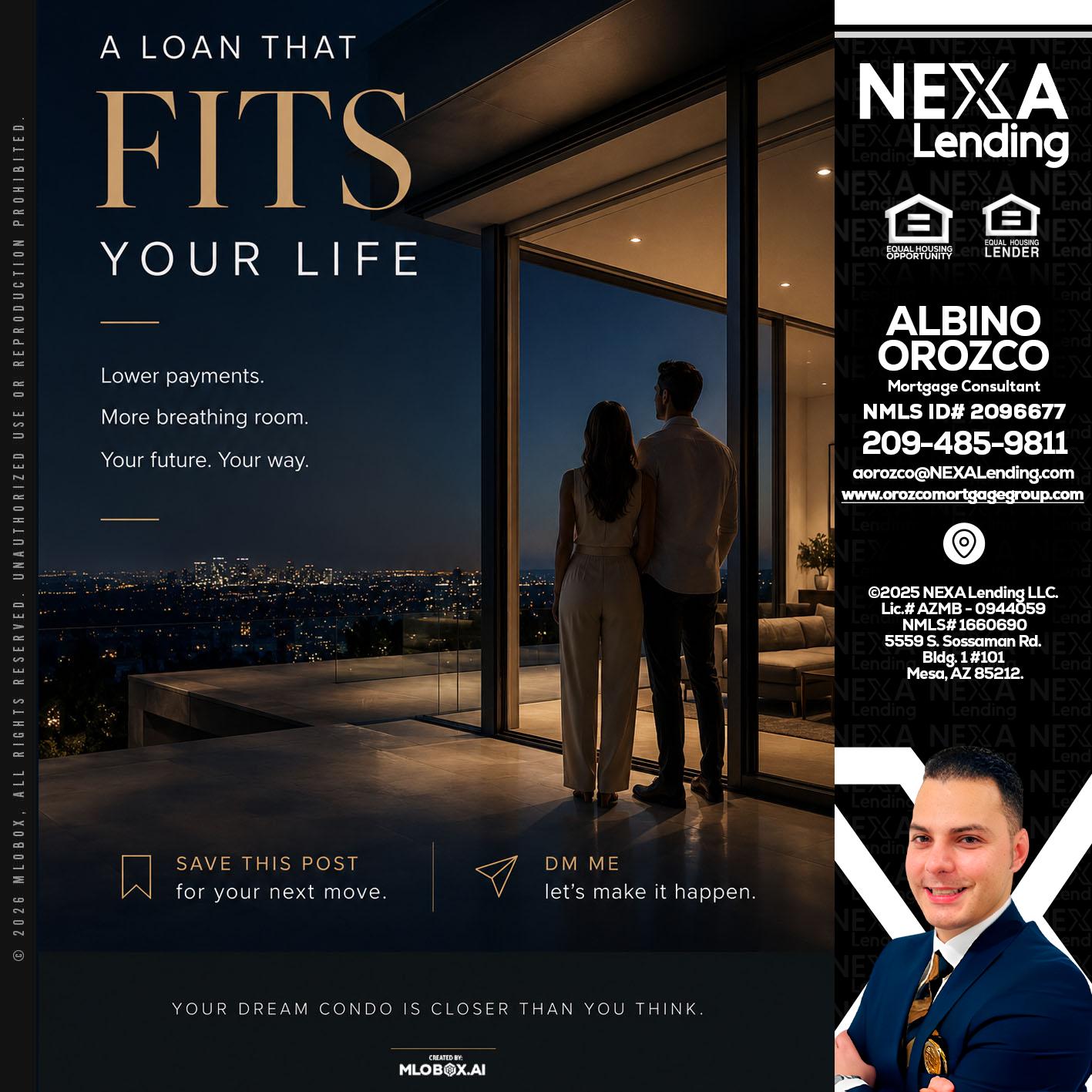 LOANS THAT FIT - Albino Orozco -Mortgage Consultant