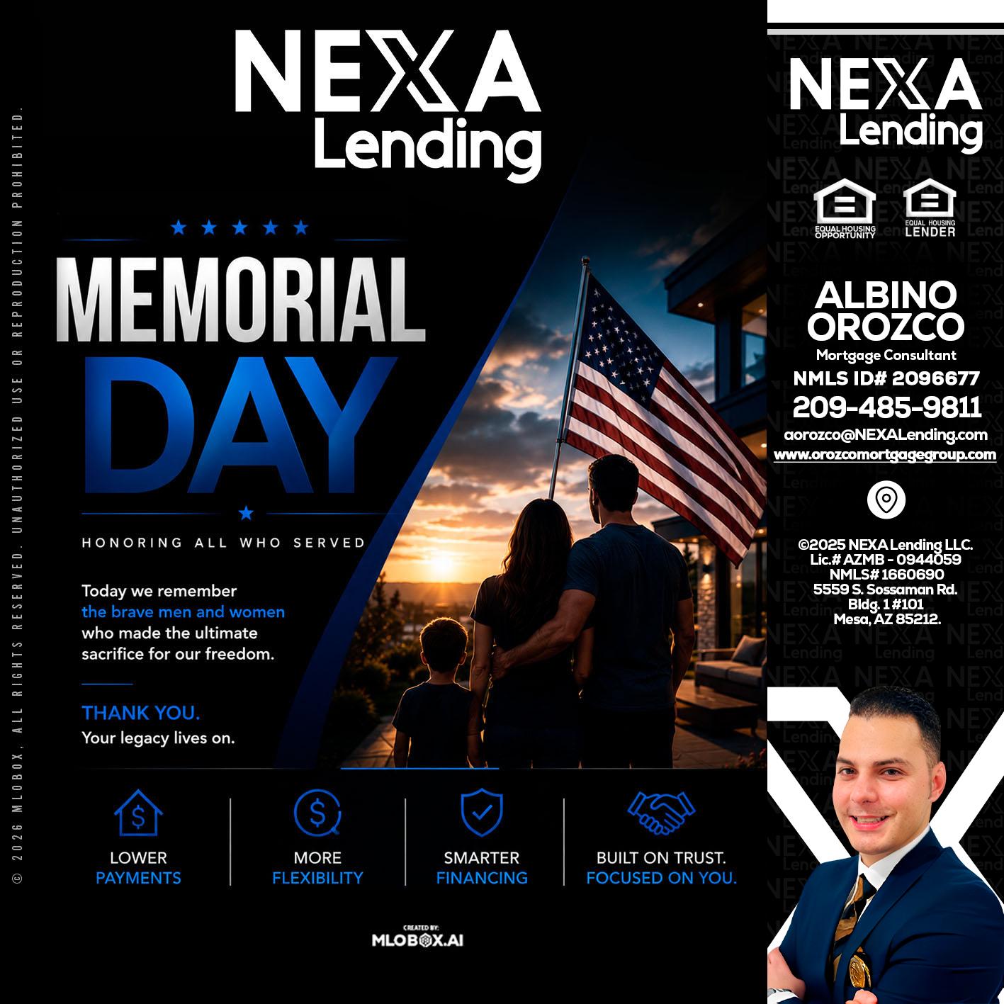MEMORIAL DAY - Albino Orozco -Mortgage Consultant