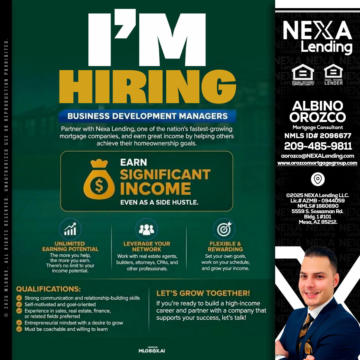 IM HIRING - Albino Orozco -Mortgage Consultant