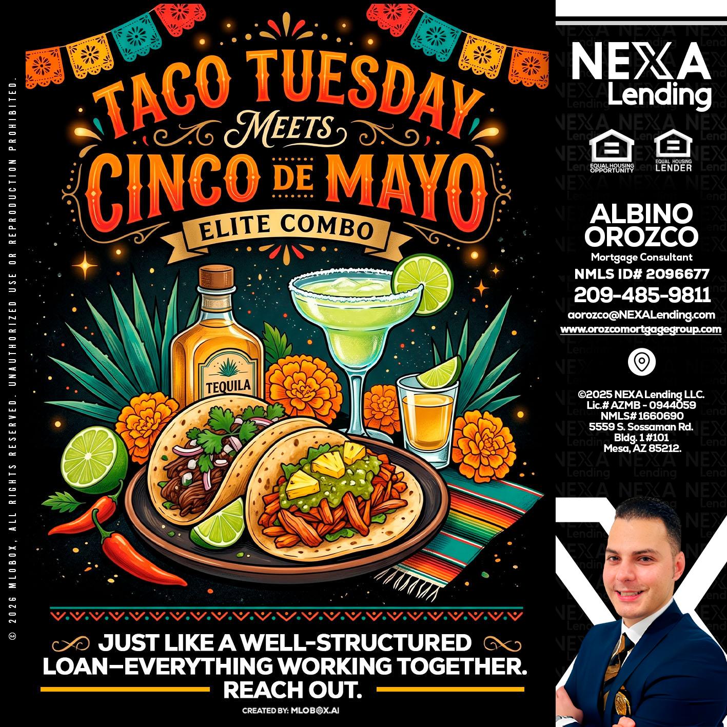 TACO TUESDAY - Albino Orozco -Mortgage Consultant