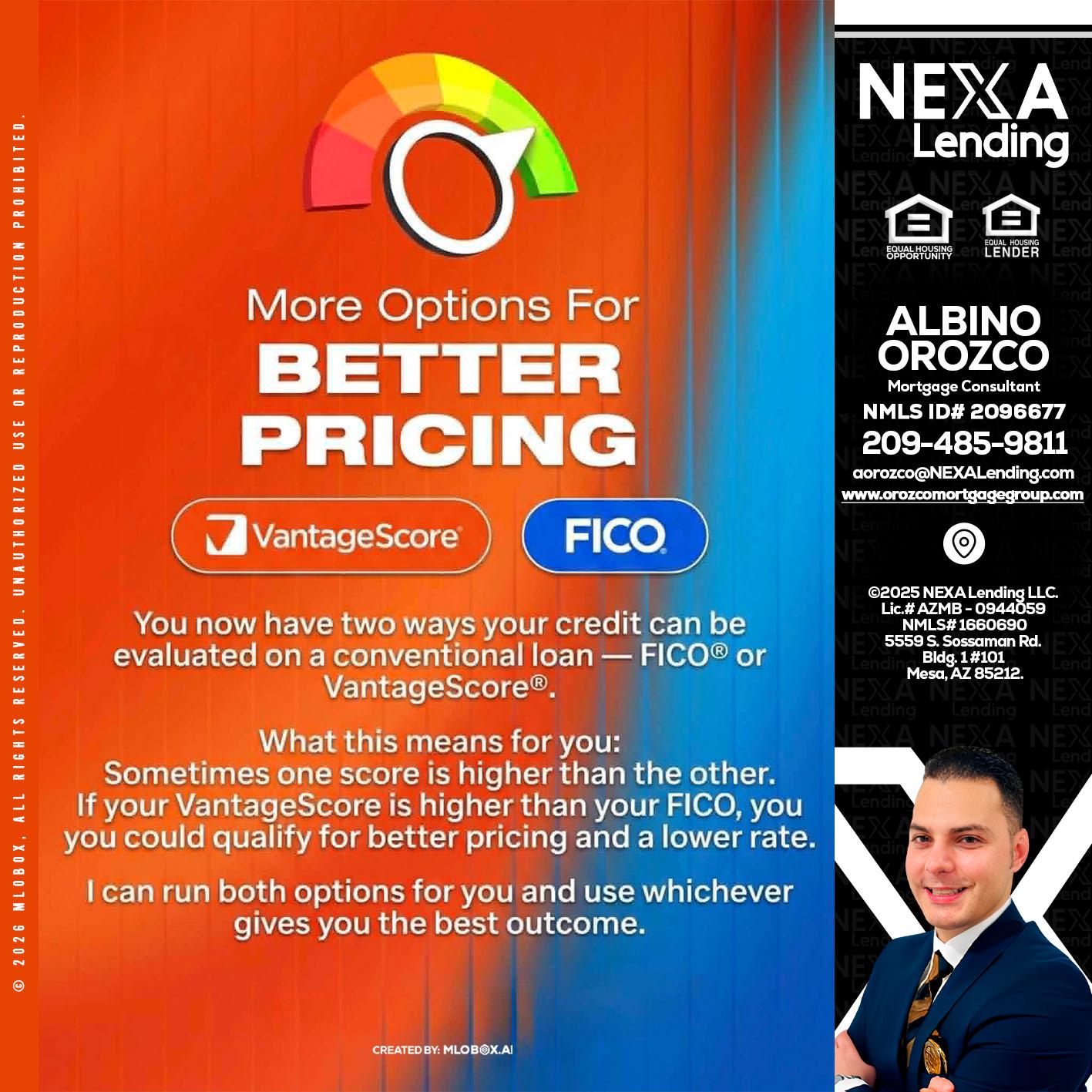 BETTER PRICING - Albino Orozco -Mortgage Consultant