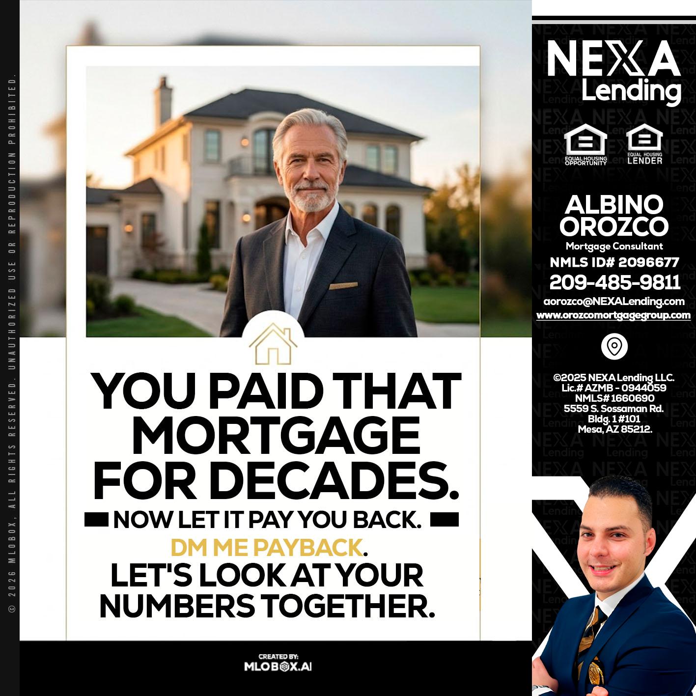 YOU PAID THAT MORTGAGE - Albino Orozco -Mortgage Consultant
