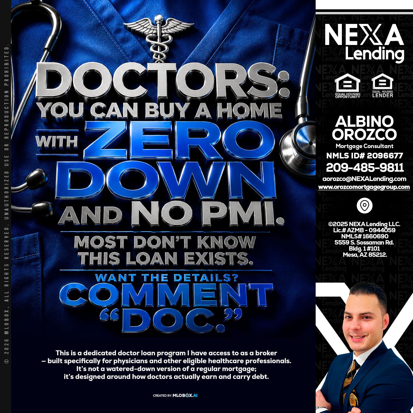 DOCTORS YOU CAN BUY - Albino Orozco -Mortgage Consultant