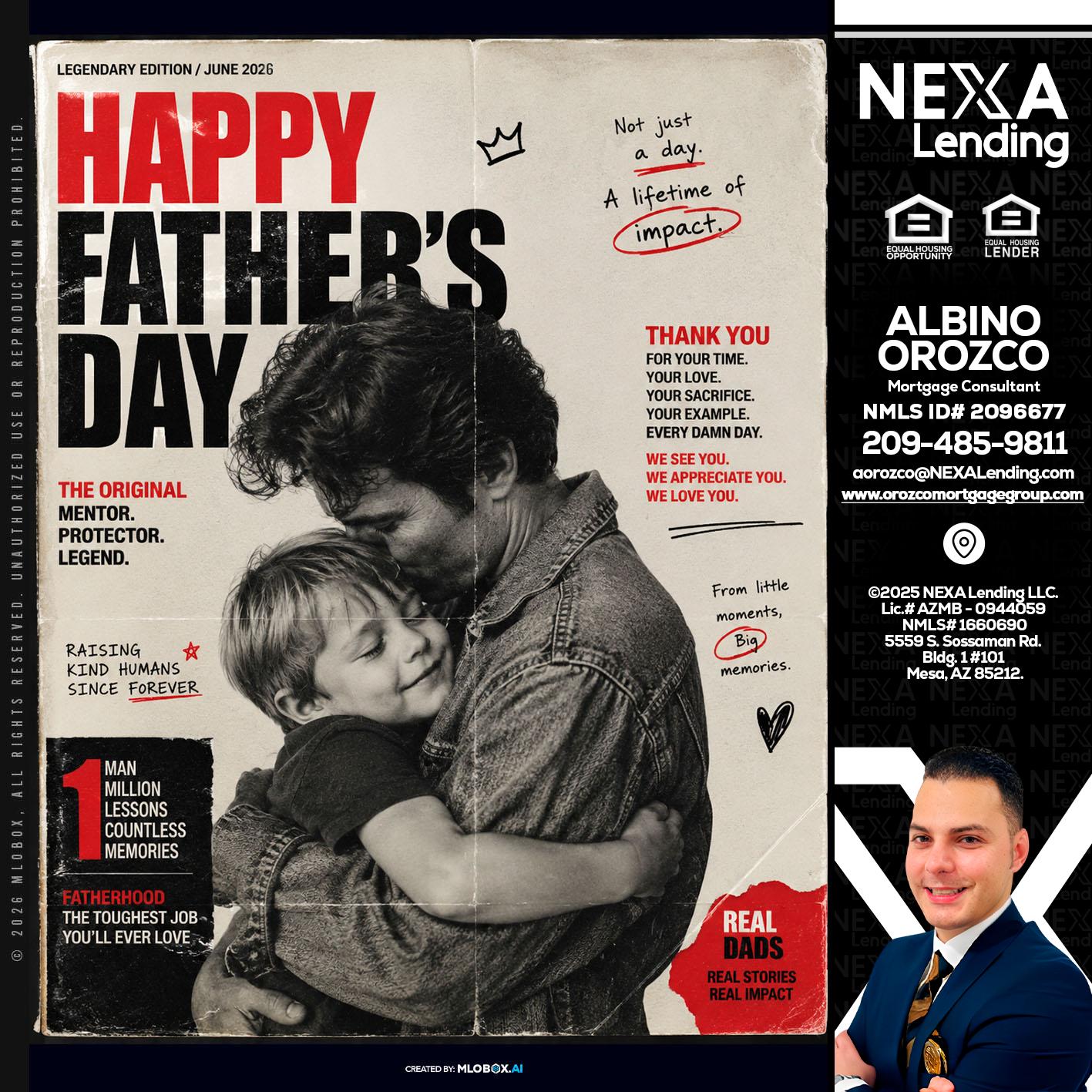 HAPPY FATHERS DAY - Albino Orozco -Mortgage Consultant