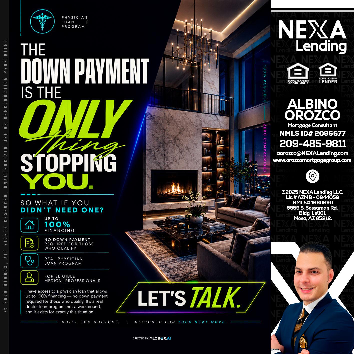 THE DOWN PAYMENT - Albino Orozco -Mortgage Consultant