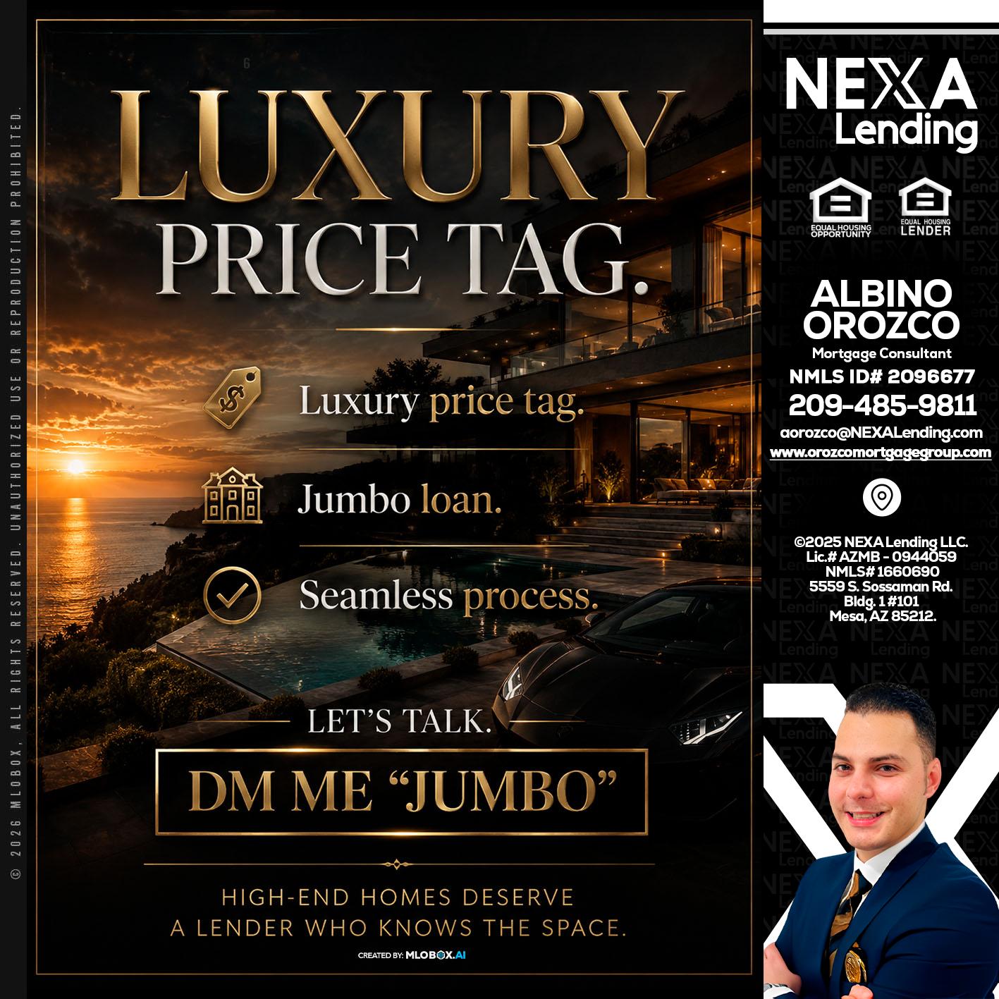 LUXURY PRICE - Albino Orozco -Mortgage Consultant