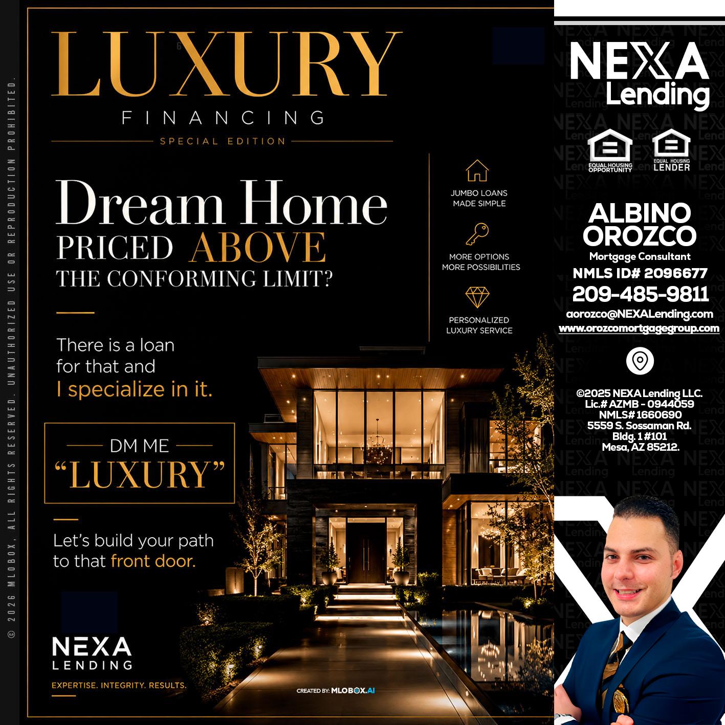 LUXURY - Albino Orozco -Mortgage Consultant