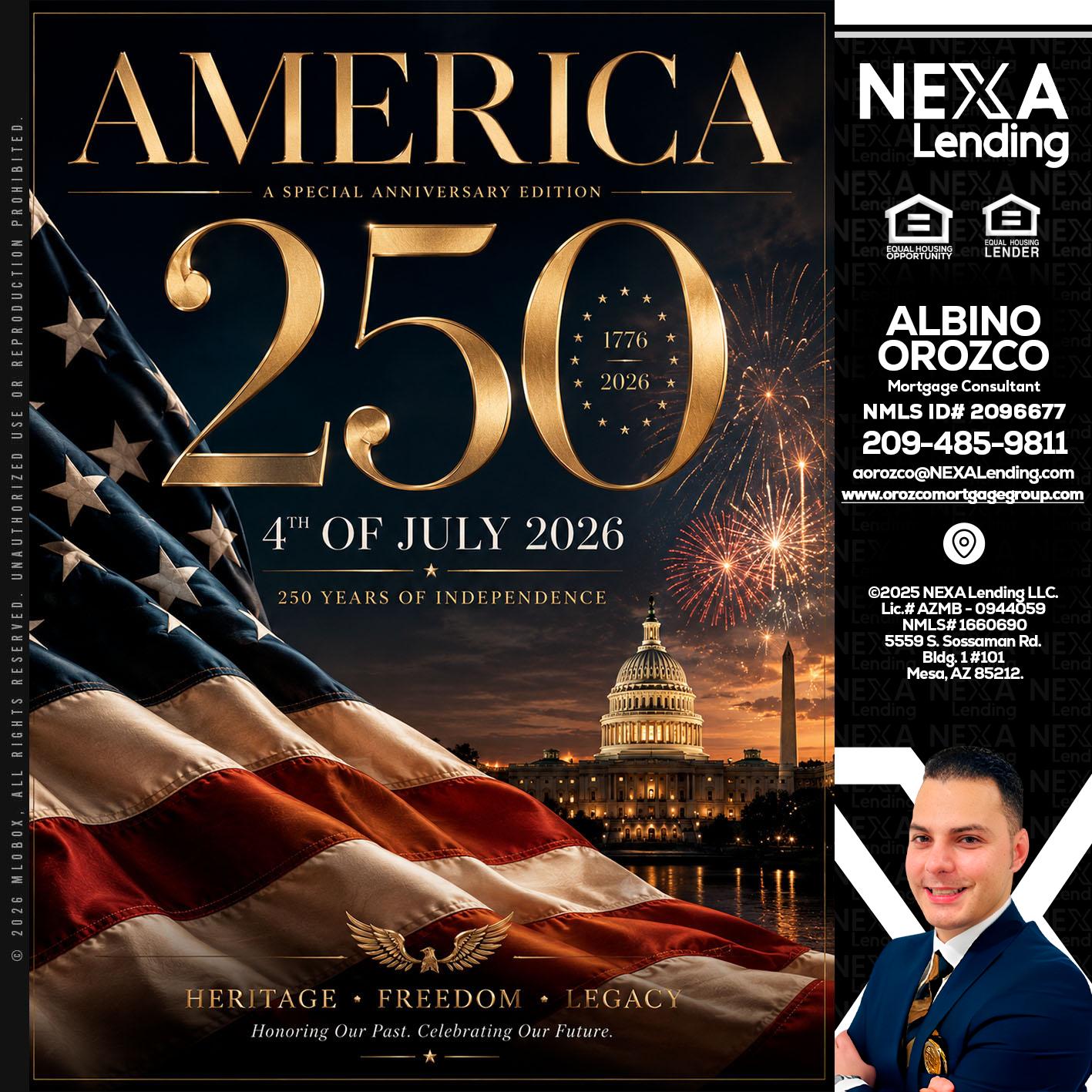 AMERICA 250 TH - Albino Orozco -Mortgage Consultant