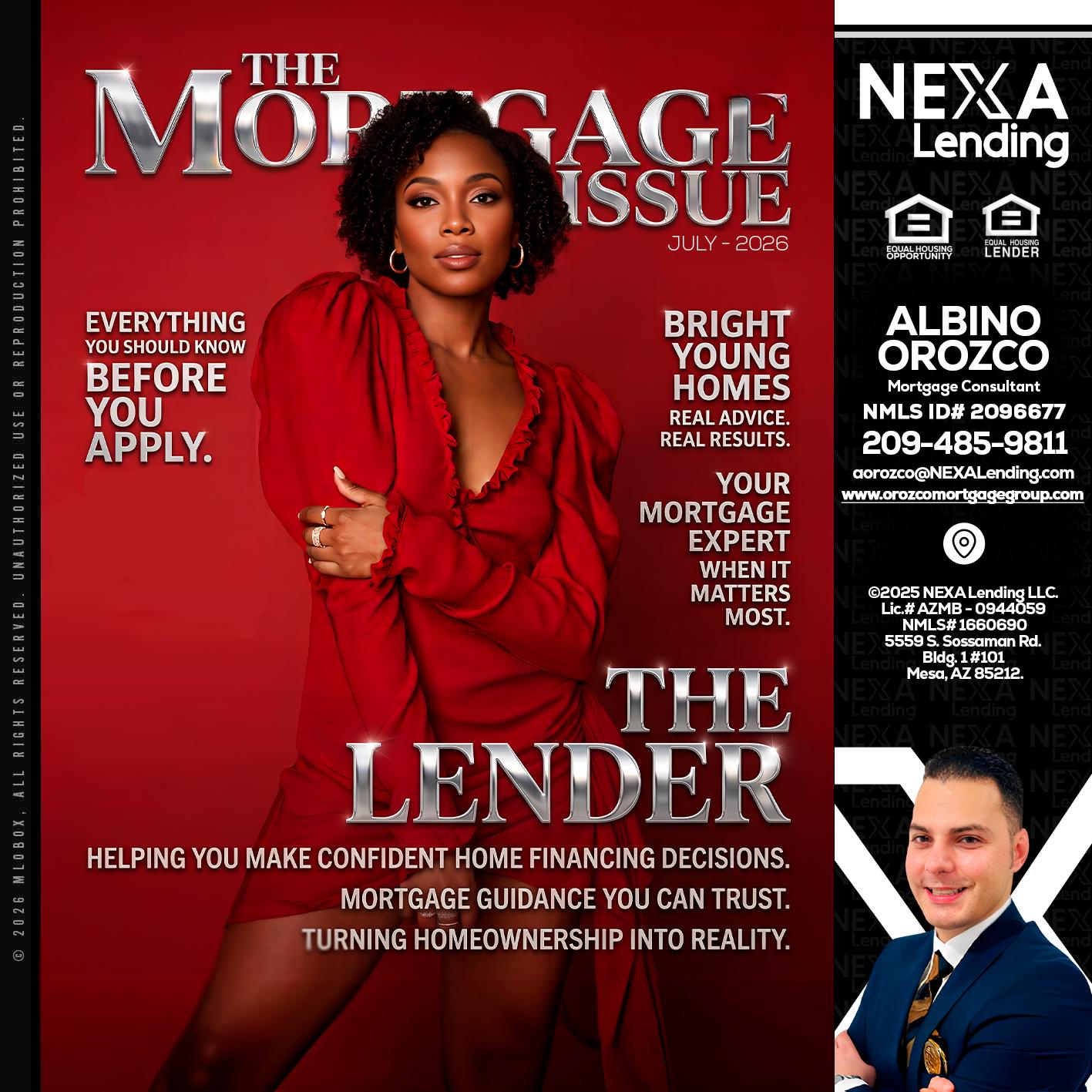 THE MORTGAGE ISSUE JULY - Albino Orozco -Mortgage Consultant