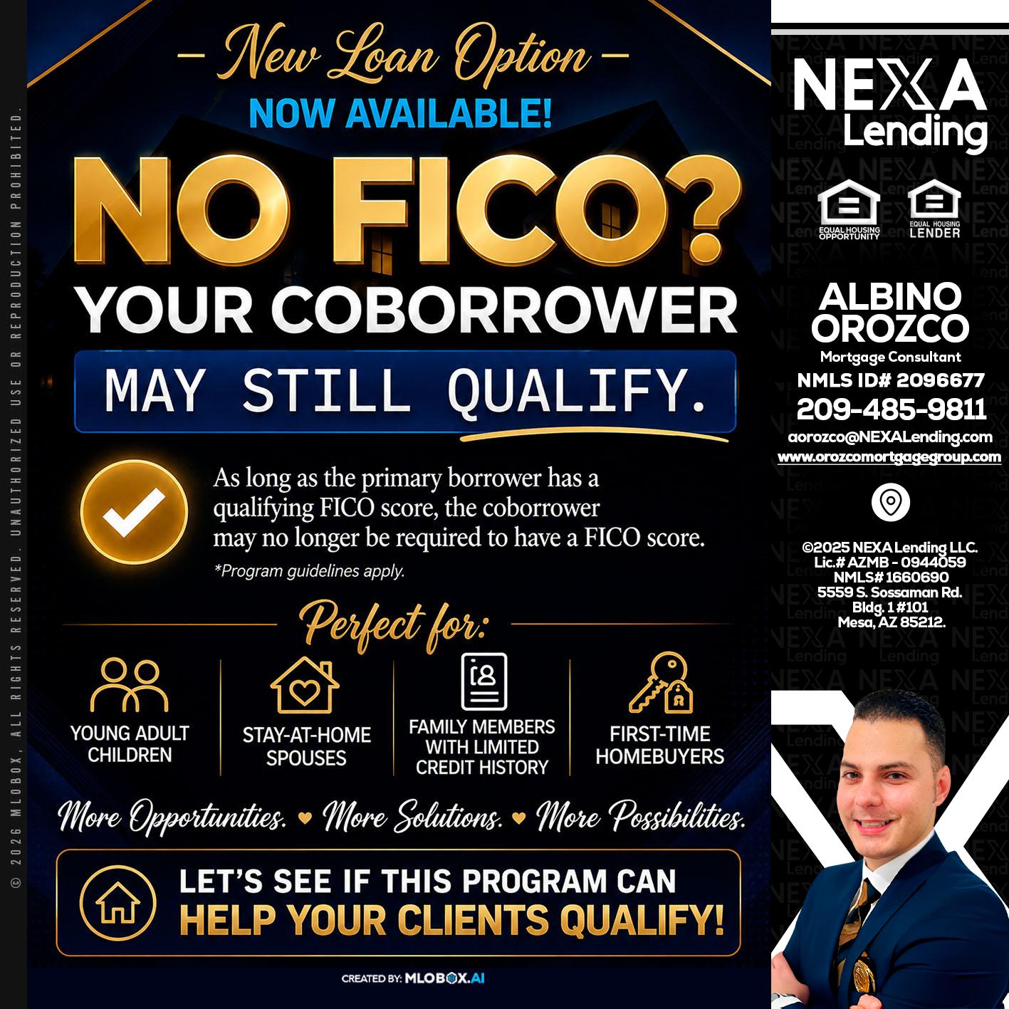 NO FICO - Albino Orozco -Mortgage Consultant