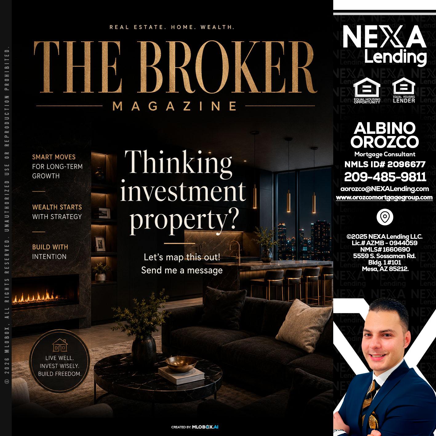 THE BROKER - Albino Orozco -Mortgage Consultant