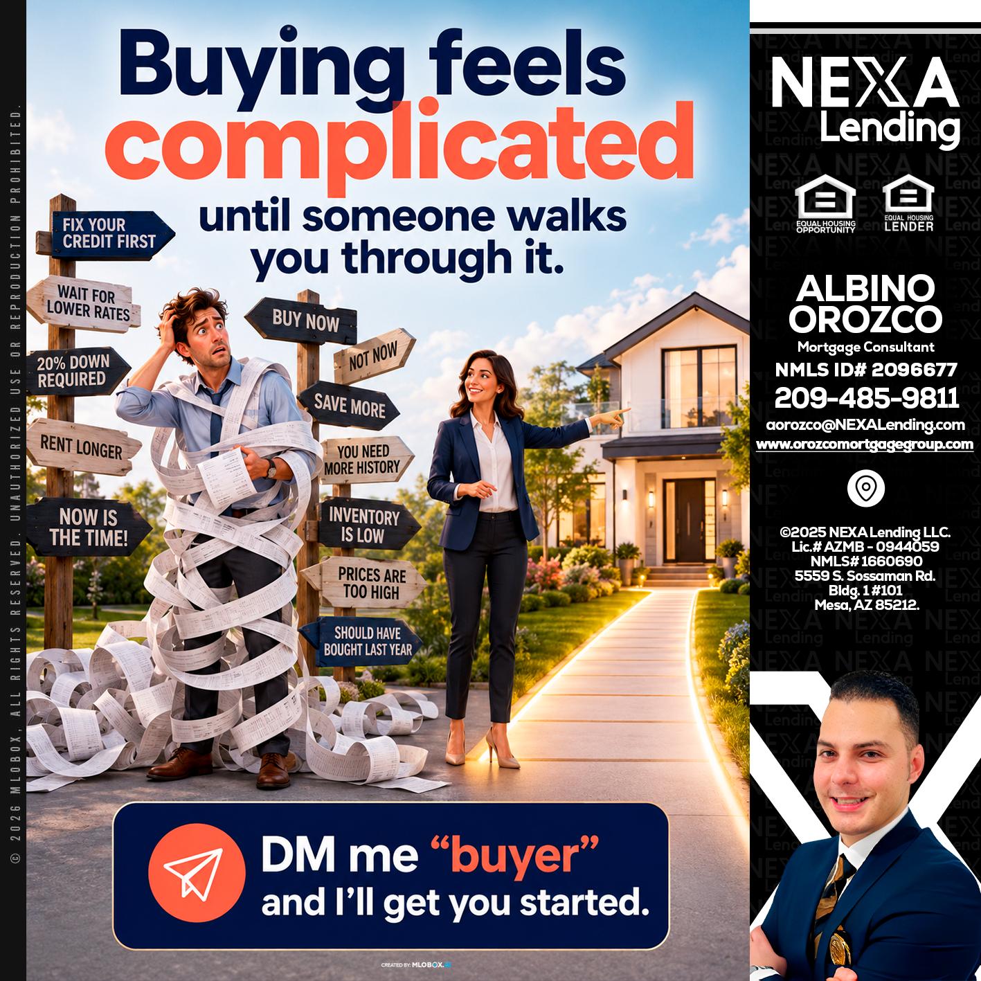 buying feels - Albino Orozco -Mortgage Consultant