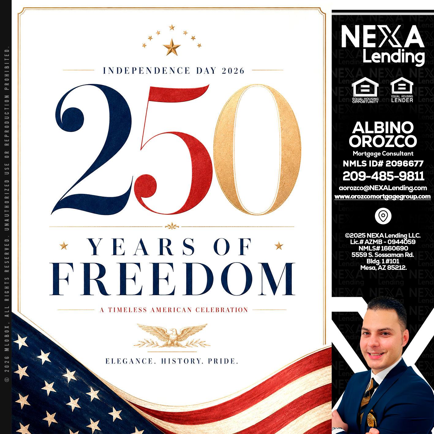 250 YEARS - Albino Orozco -Mortgage Consultant