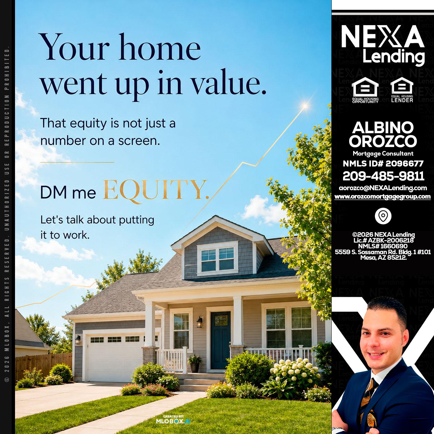 YOUR HOME - Albino Orozco -Mortgage Consultant