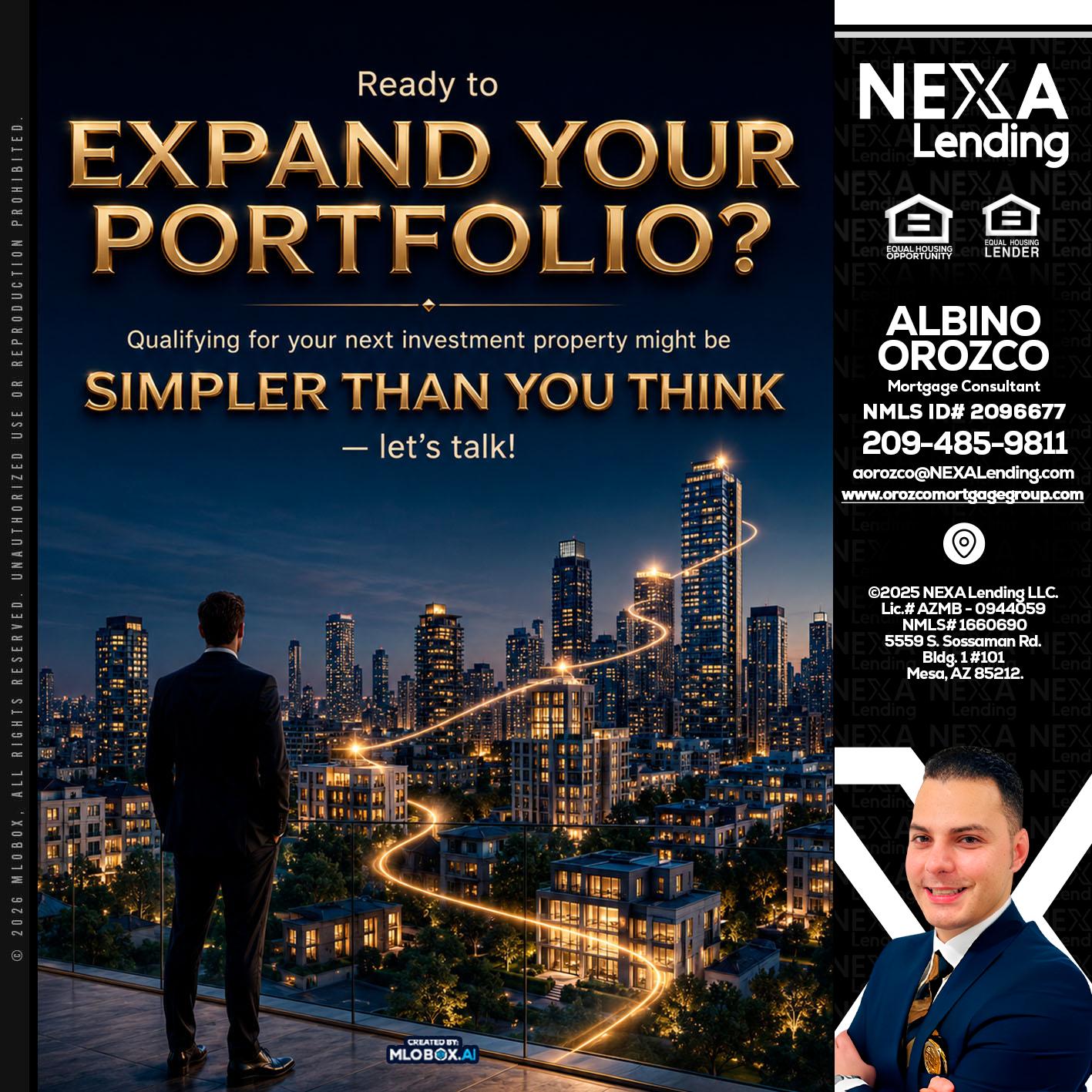 expand you portfolio - Albino Orozco -Mortgage Consultant
