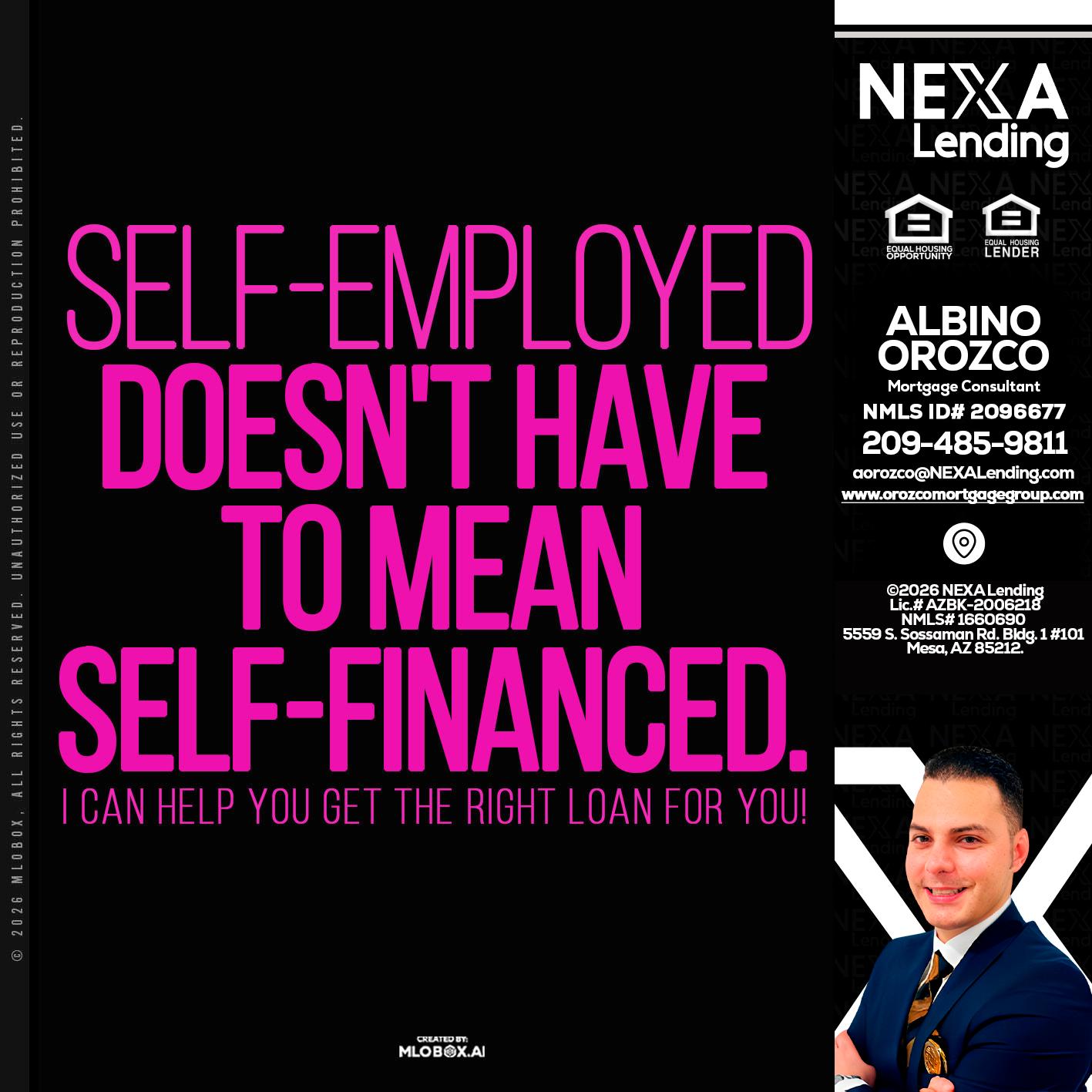 self employed - Albino Orozco -Mortgage Consultant