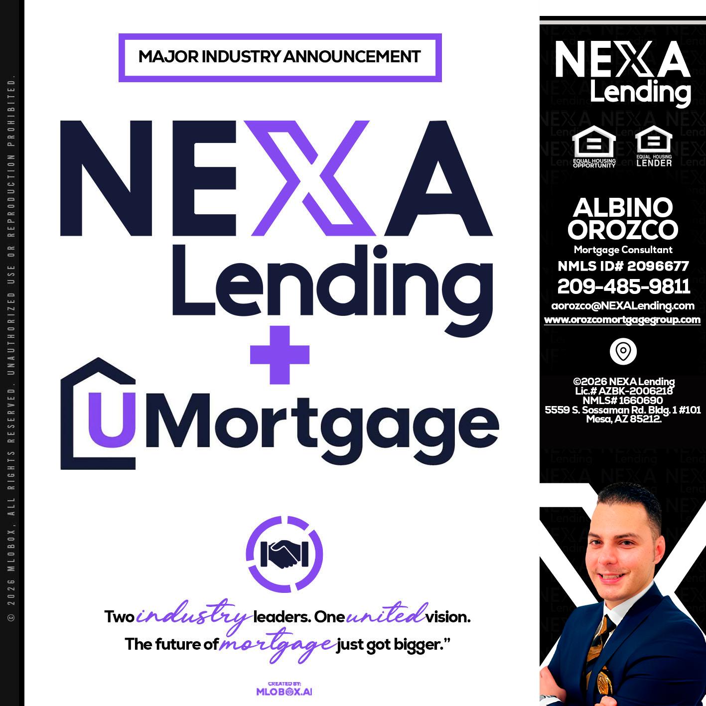 NEXA LENDING U MORTGAGE - Albino Orozco -Mortgage Consultant