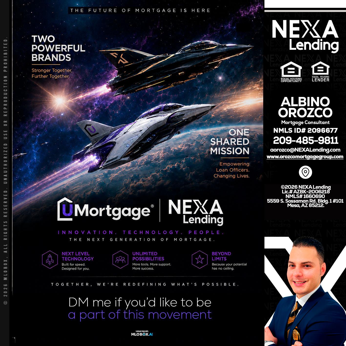 U Mortgage + NEXA lending - Albino Orozco -Mortgage Consultant