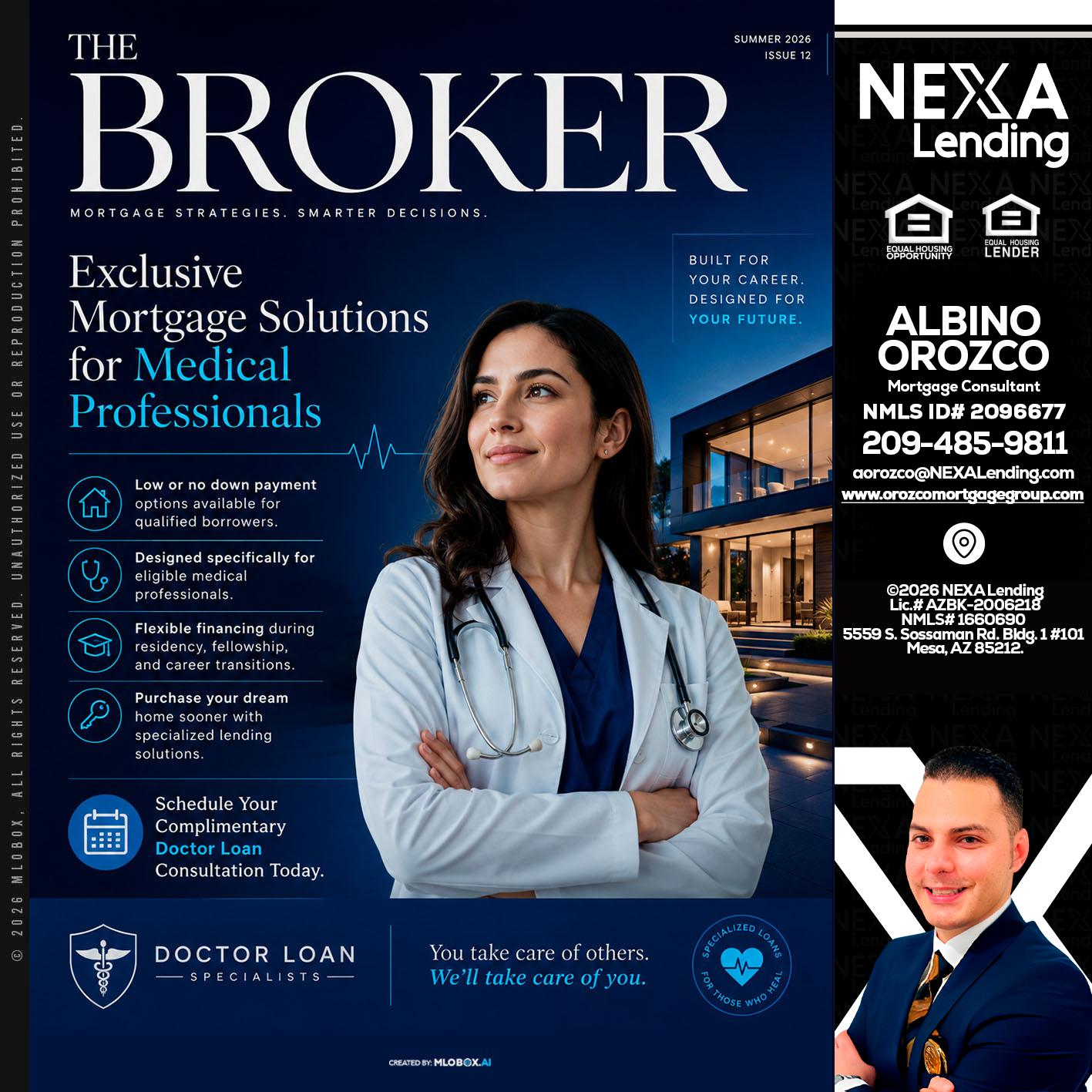 THE BROKER - Albino Orozco -Mortgage Consultant