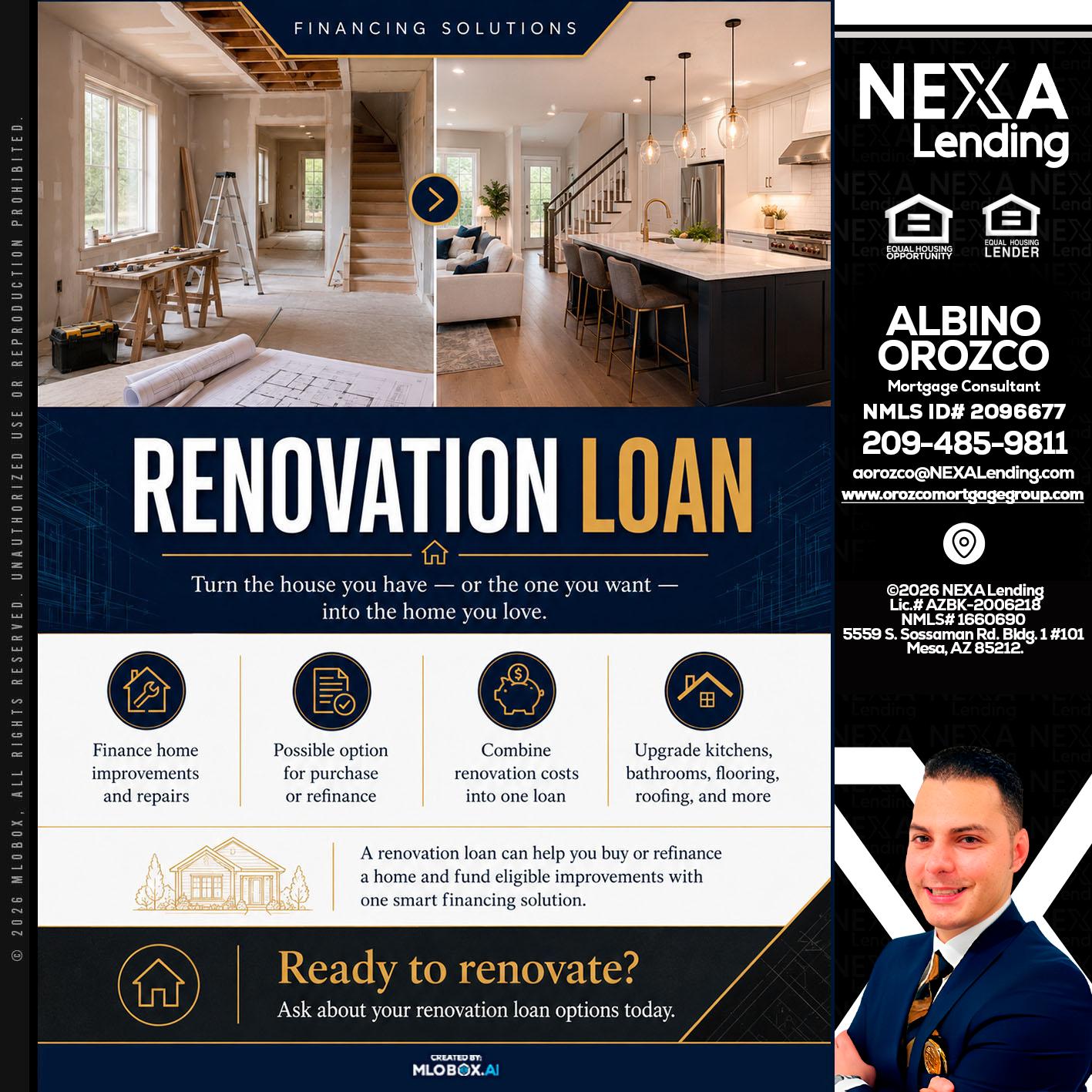 RENOVATION LOAN - Albino Orozco -Mortgage Consultant