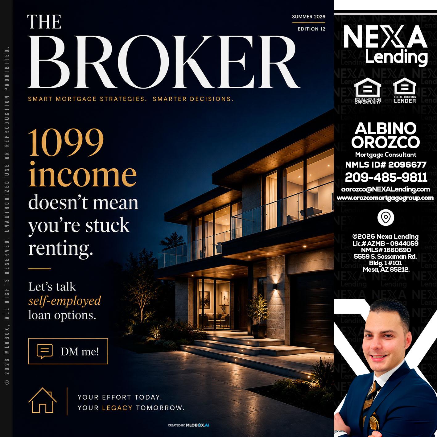 THE BROKER - Albino Orozco -Mortgage Consultant