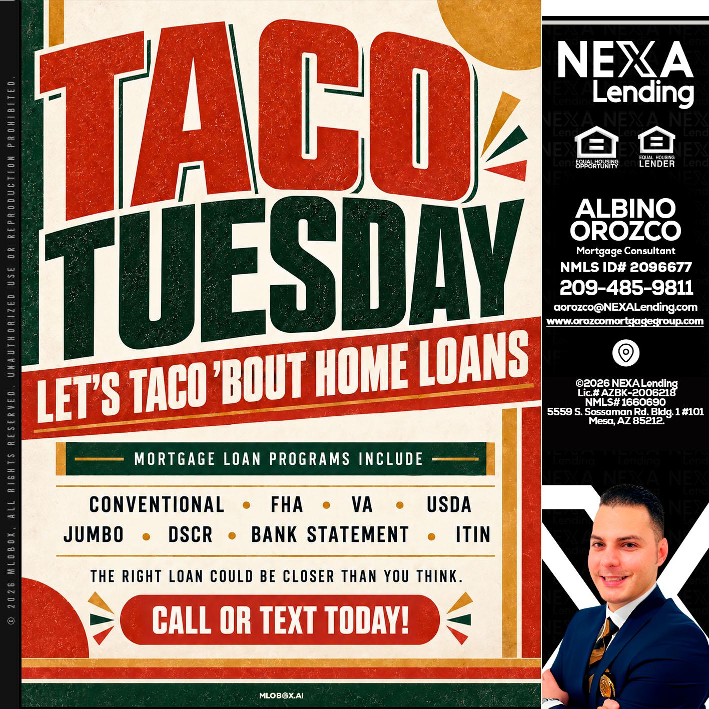 TACO TUESDAY - Albino Orozco -Mortgage Consultant